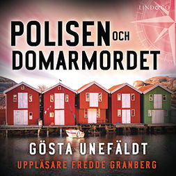 Unefäldt, Gösta - Polisen och domarmordet, audiobook