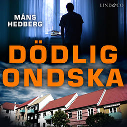 Hedberg, Måns - Dödlig ondska, audiobook