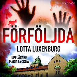 Luxenburg, Lotta - Förföljda, audiobook