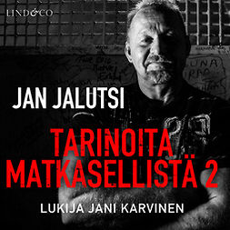 Jalutsi, Jan - Tarinoita matkasellistä 2, äänikirja