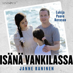 Raninen, Janne - Isänä vankilassa, audiobook