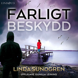 Sundgren, Linda - Farligt beskydd, audiobook