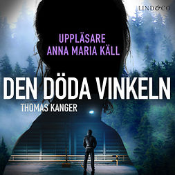 Kanger, Thomas - Den döda vinkeln, audiobook