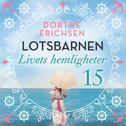 Erichsen, Dorthe - Livets hemligheter, audiobook