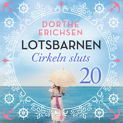 Erichsen, Dorthe - Cirkeln sluts, audiobook