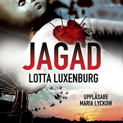 Luxenburg, Lotta - Jagad, audiobook