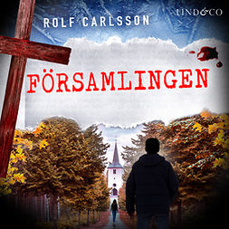 Carlsson, Rolf - Församlingen, äänikirja