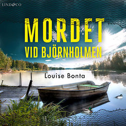 Bonta, Louise - Mordet vid Björnholmen, äänikirja