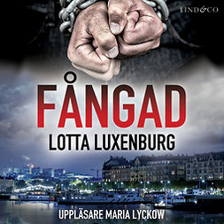 Luxenburg, Lotta - Fångad, äänikirja