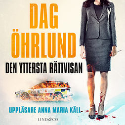 Öhrlund, Dag - Den yttersta rättvisan, audiobook
