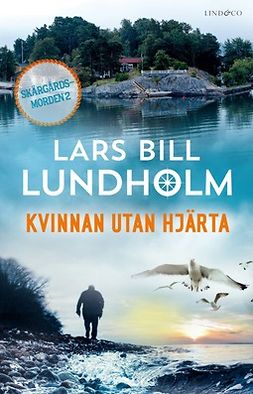 Lundholm, Lars Bill - Kvinnan utan hjärta, ebook