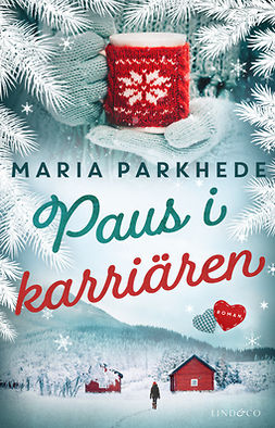 Parkhede, Maria - Paus i karriären, e-kirja