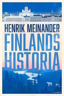 Meinander, Henrik - Finlands historia, e-kirja