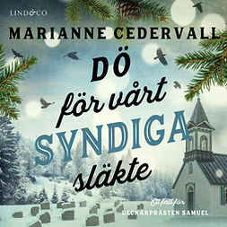 Cedervall, Marianne - Dö för vårt syndiga släkte, äänikirja