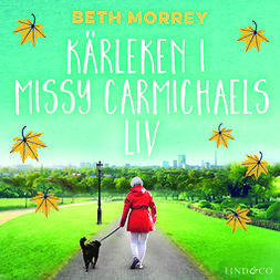 Morrey, Beth - Kärleken i Missy Carmichaels liv, audiobook