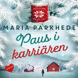 Parkhede, Maria - Paus i karriären, audiobook