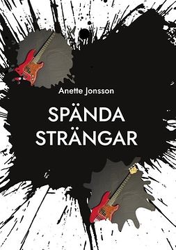 Jonsson, Anette - Spända Strängar, ebook