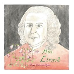 Schlyter, Anna-Karin - Min Linné, e-bok