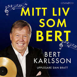 Karlsson, Bert - Mitt liv som Bert, audiobook