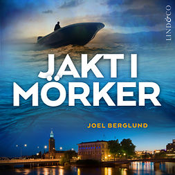 Berglund, Joel - Jakt i mörker, audiobook
