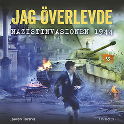 Tarshis, Lauren - Jag överlevde nazistinvasionen 1944, audiobook