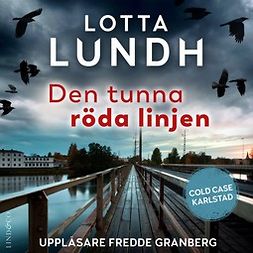 Lundh, Lotta - Den tunna röda linjen, audiobook