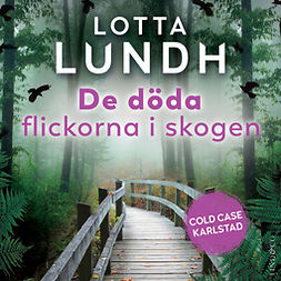 Lundh, Lotta - De döda flickorna i skogen, audiobook