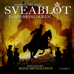 Ullström, Jan-Erik - Sveablot: Dödsbringaren, audiobook