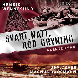 Wennesund, Henrik - Svart natt, röd gryning, audiobook