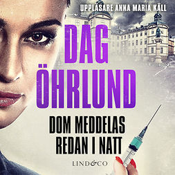 Öhrlund, Dag - Dom meddelas redan i natt, audiobook