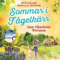 Persson, Ann-Charlotte - Sommar i Fågelkärr - Del 1, äänikirja