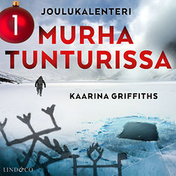 Griffiths, Kaarina - Murha tunturissa - Osa 1, audiobook