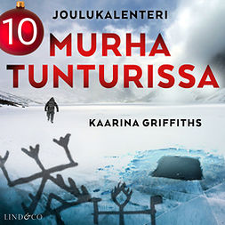 Griffiths, Kaarina - Murha tunturissa - Osa 10, audiobook
