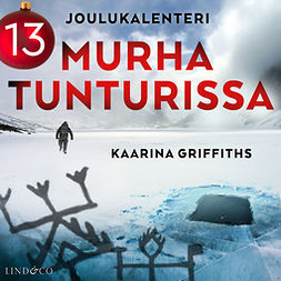 Griffiths, Kaarina - Murha tunturissa - Osa 13, audiobook