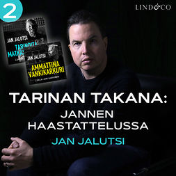 Raninen, Janne - Tarinan takana:  Jannen haastattelussa Jan Jalutsi, äänikirja