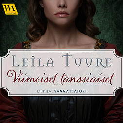 Tuure, Leila - Viimeiset tanssiaiset, audiobook