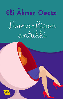 Owetz, Eli Åhman - Anna-Lisan antiikki, e-kirja