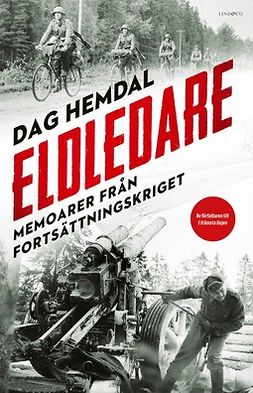 Hemdal, Dag - Eldledare - Memoarer från fortsättningskriget, e-kirja