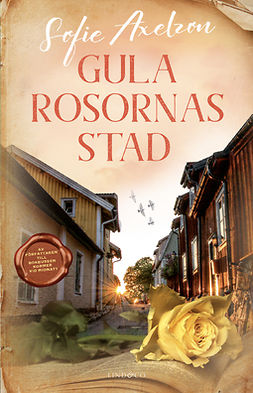 Axelzon, Sofie - Gula rosornas stad, e-kirja