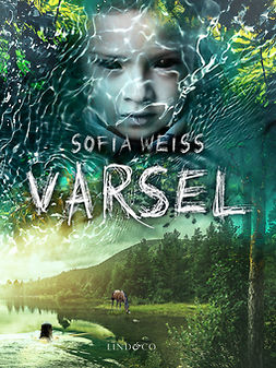 Weiss, Sofia - Varsel, e-bok