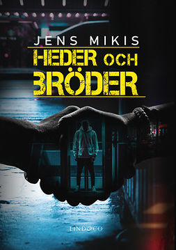 Mikis, Jens - Heder och bröder, ebook