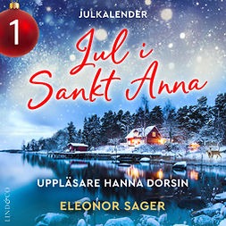 Sager, Eleonor - Jul i Sankt Anna: Lucka 1, audiobook