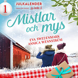 Swedenmark, Eva - Mistlar och mys: Lucka 1, audiobook