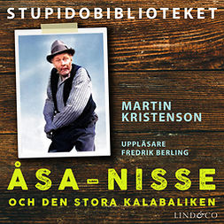 Kristenson, Martin - Åsa-Nisse och den stora kalabaliken, audiobook