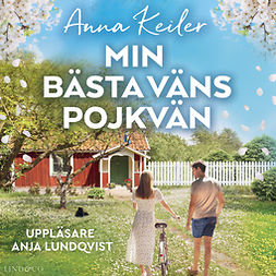 Keiler, Anna - Min bästa väns pojkvän, audiobook