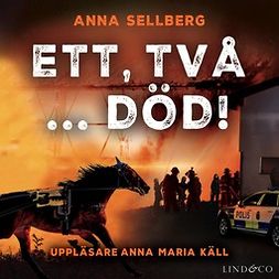 Sellberg, Anna - Ett, två ... död!, äänikirja