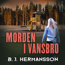 Hermansson, B. J. - Morden i Vansbro, äänikirja