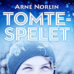 Norlin, Arne - Tomtespelet (HELA BOKEN), audiobook