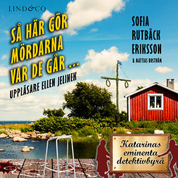 Eriksson, Sofia Rutbäck - Så här gör mördarna var de går ..., audiobook