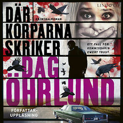 Öhrlund, Dag - Där korparna skriker, audiobook